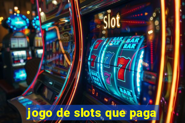 jogo de slots que paga