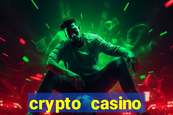 crypto casino instant withdrawal