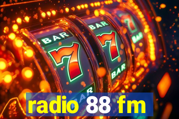 radio 88 fm