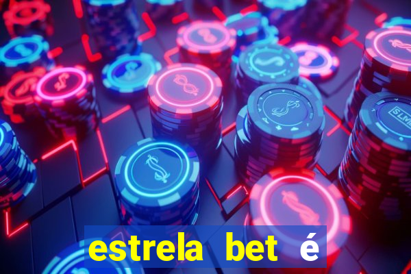 estrela bet é legalizado no brasil