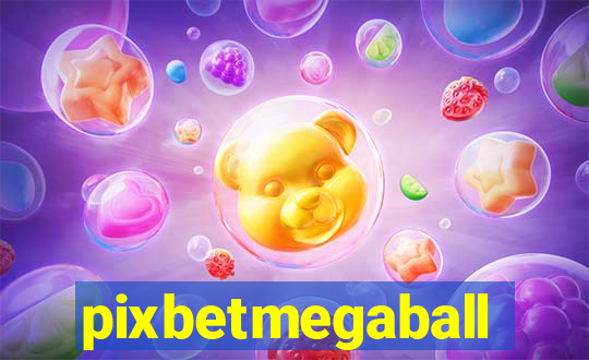 pixbetmegaball