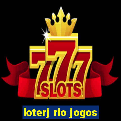 loterj rio jogos