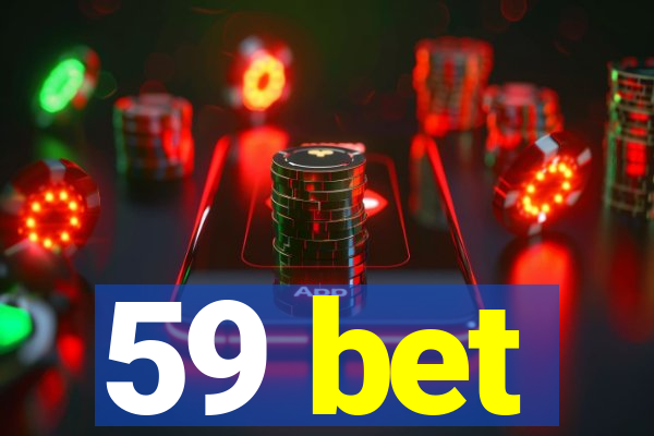 59 bet