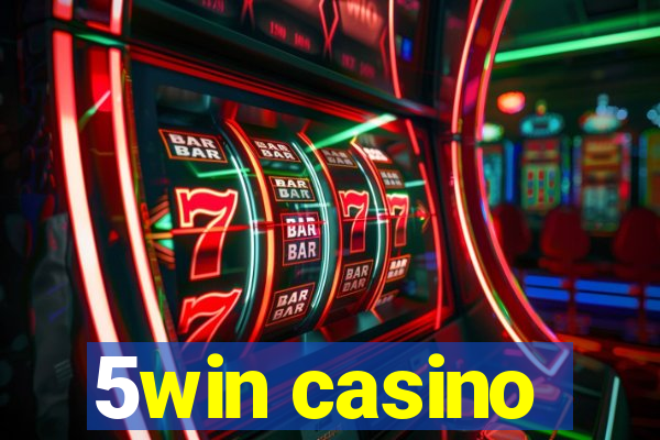 5win casino