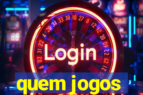 quem jogos