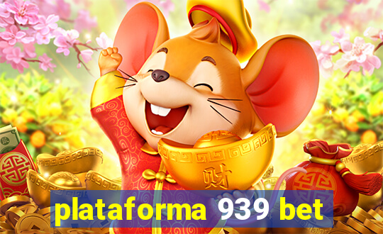 plataforma 939 bet