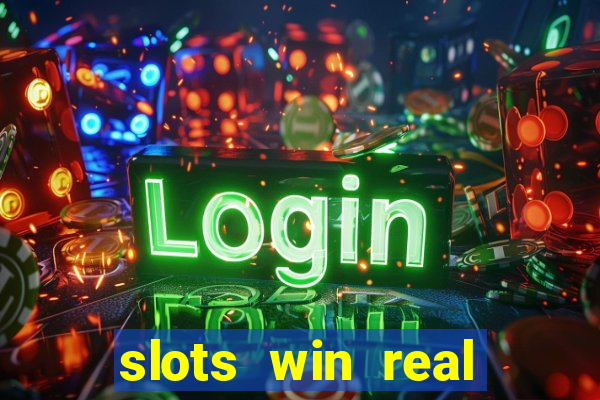 slots win real money paytm