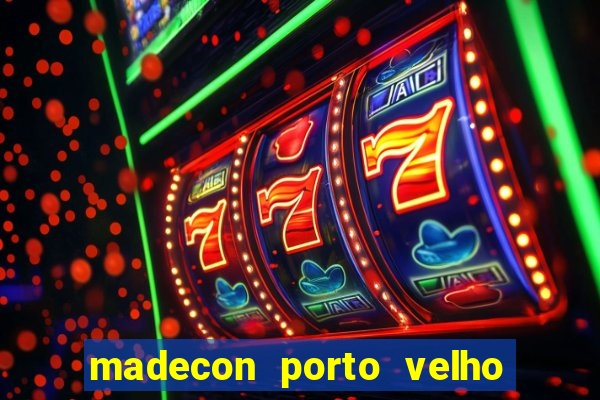 madecon porto velho trabalhe conosco