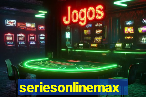 seriesonlinemax