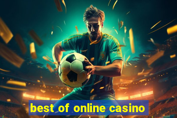 best of online casino