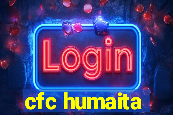 cfc humaita