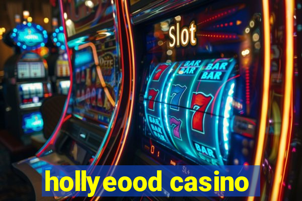 hollyeood casino