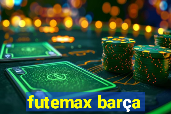 futemax barça