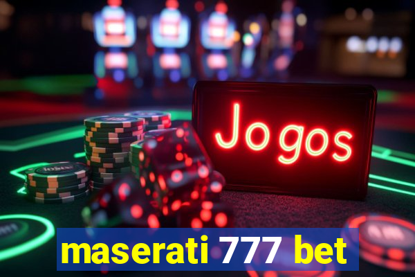 maserati 777 bet