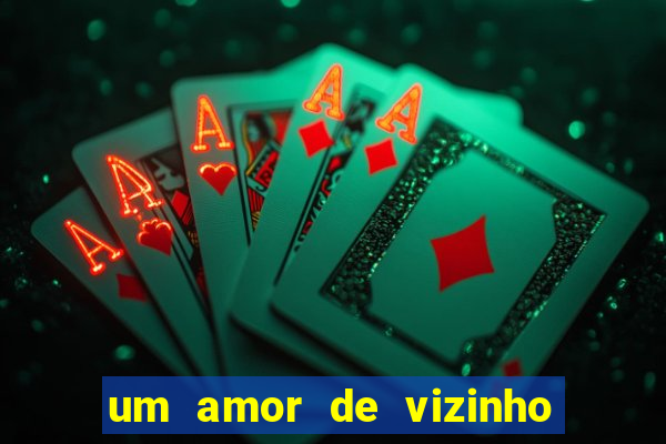 um amor de vizinho karen santos pdf