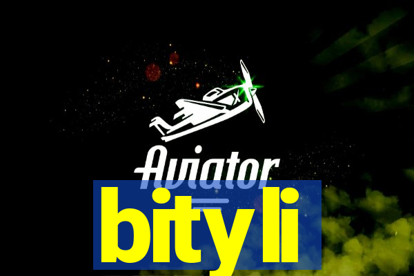 bityli