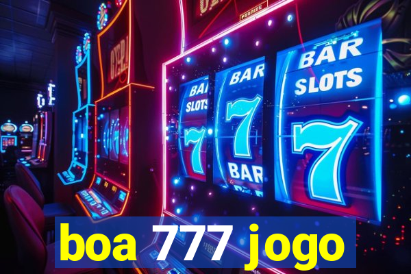 boa 777 jogo