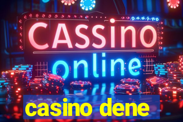 casino dene