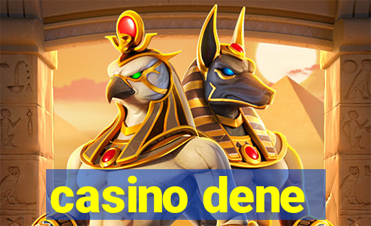 casino dene