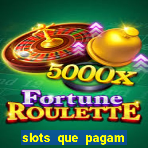 slots que pagam sem depósito