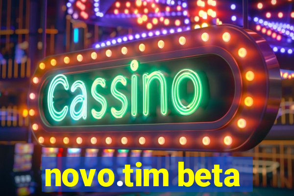 novo.tim beta