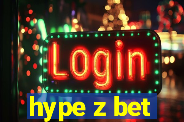 hype z bet