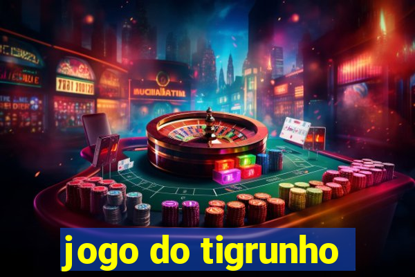 jogo do tigrunho