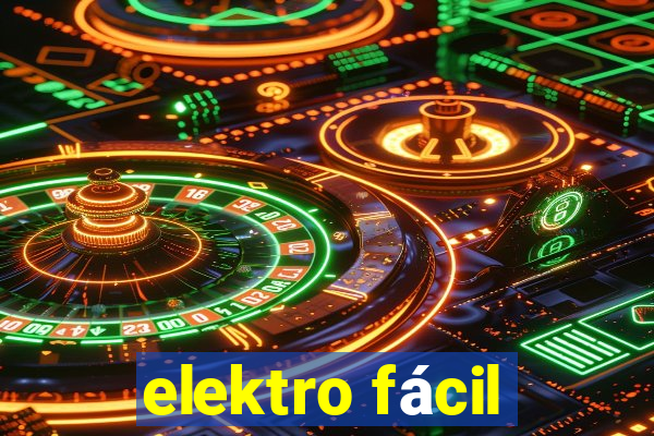 elektro fácil