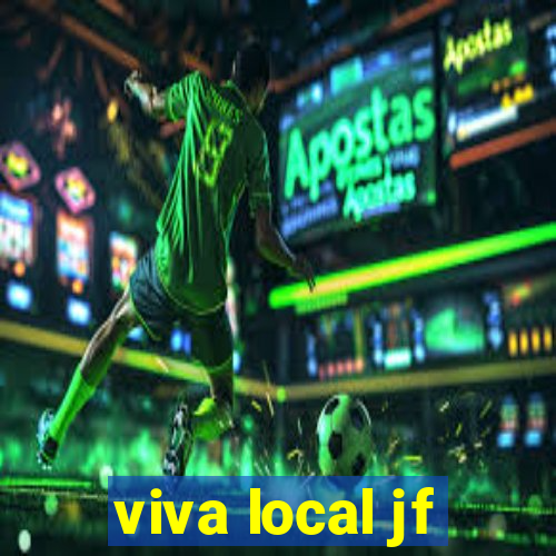 viva local jf