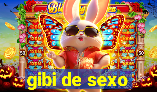 gibi de sexo