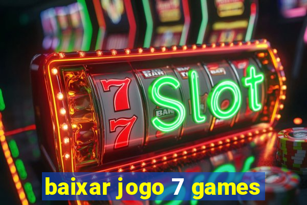 baixar jogo 7 games