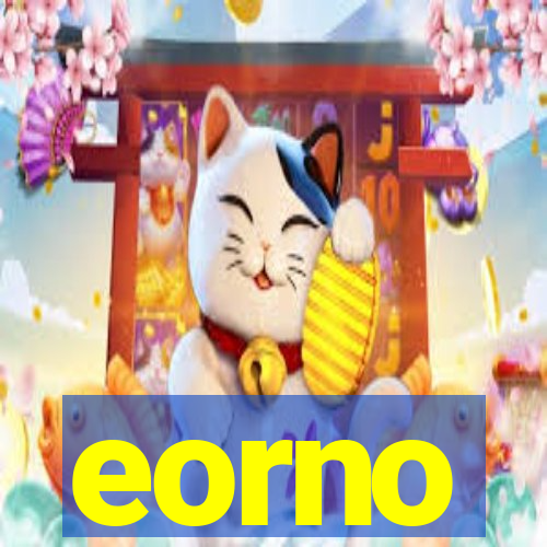 eorno