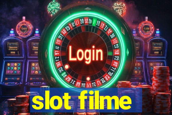 slot filme