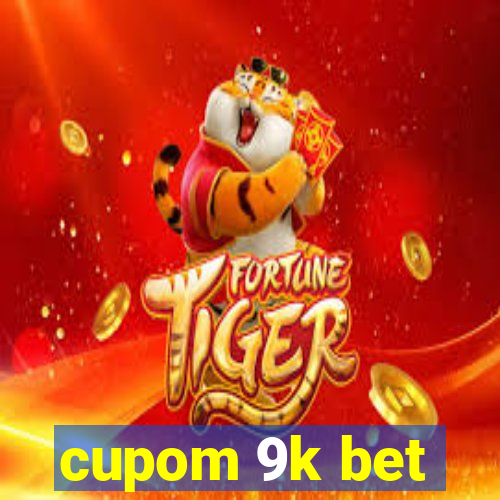 cupom 9k bet