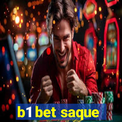 b1 bet saque