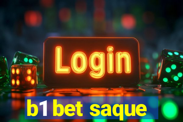 b1 bet saque