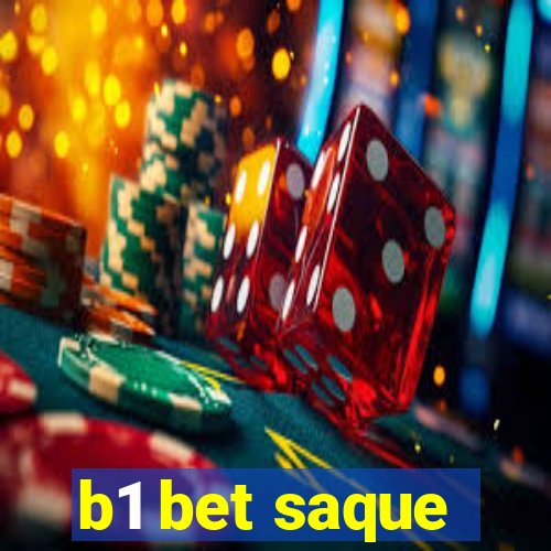 b1 bet saque