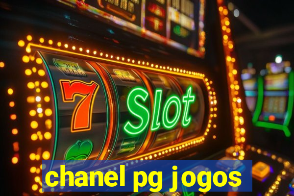 chanel pg jogos