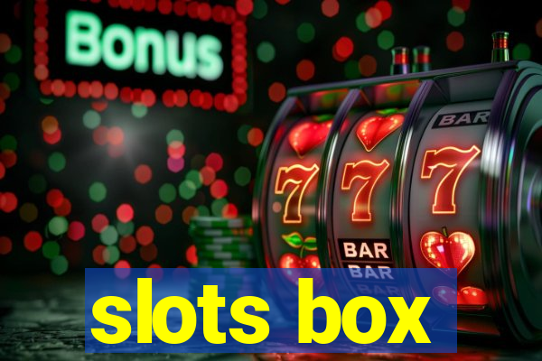 slots box