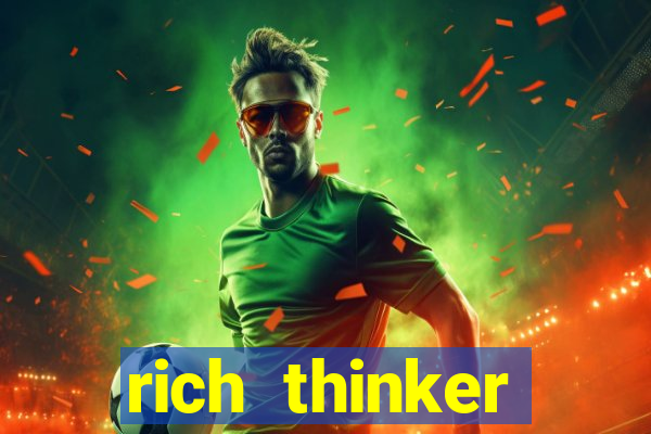 rich thinker (acesso antecipado)