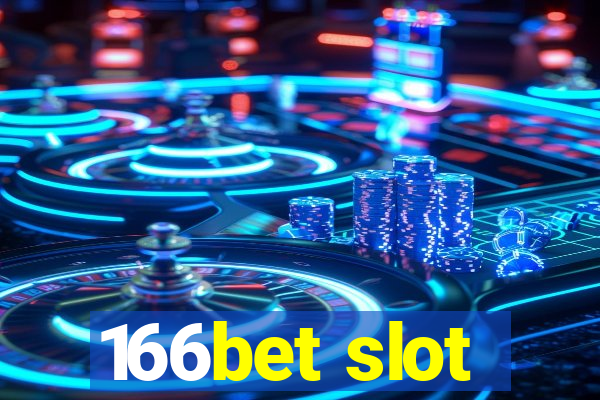 166bet slot