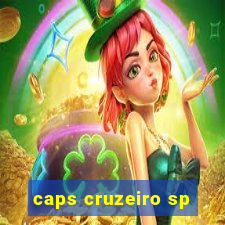 caps cruzeiro sp