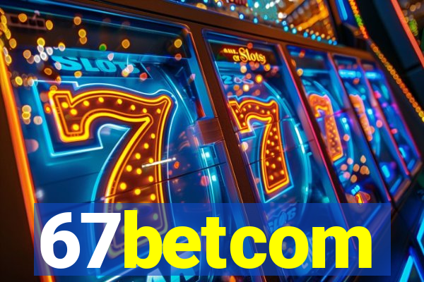 67betcom