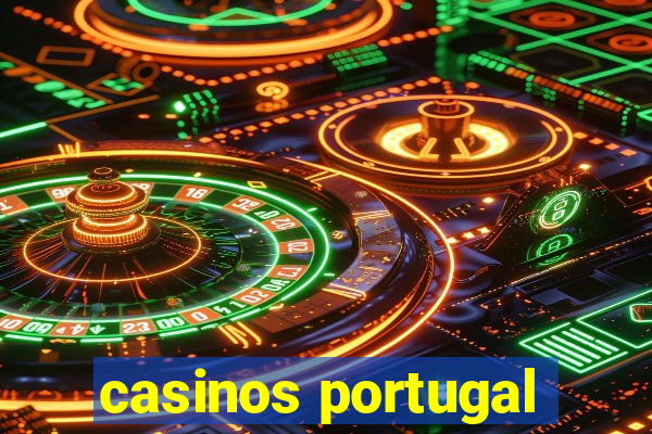 casinos portugal