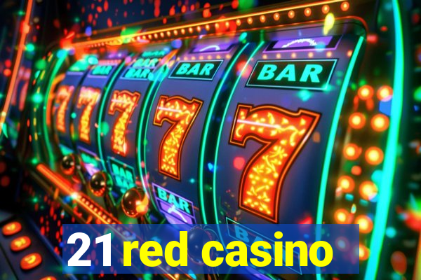 21 red casino