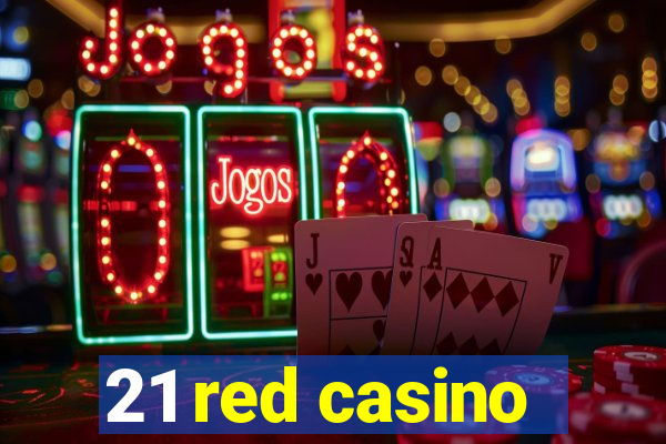 21 red casino