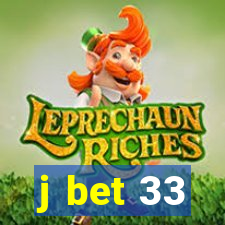 j bet 33