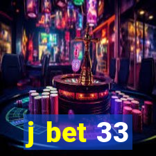 j bet 33