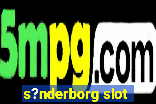 s?nderborg slot