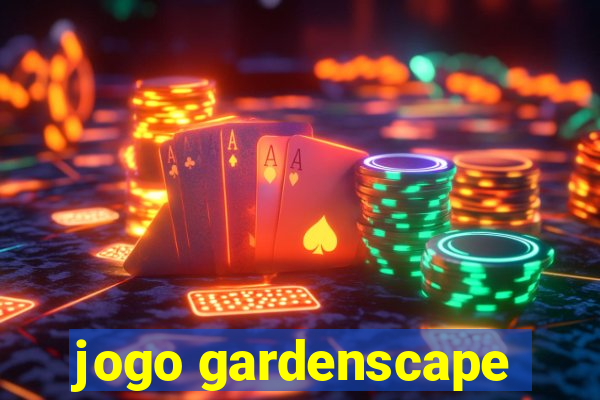 jogo gardenscape